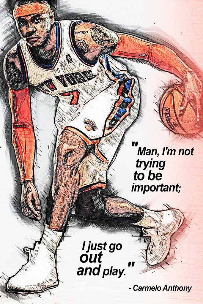 Carmelo Anthony Quotes NBA Basketball Sayings Poster