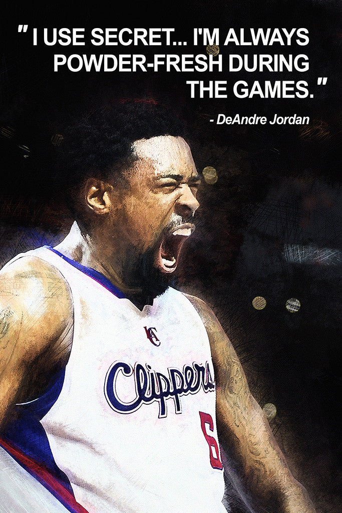 DeAndre Jordan Quotes NBA Basketball Sayings Poster
