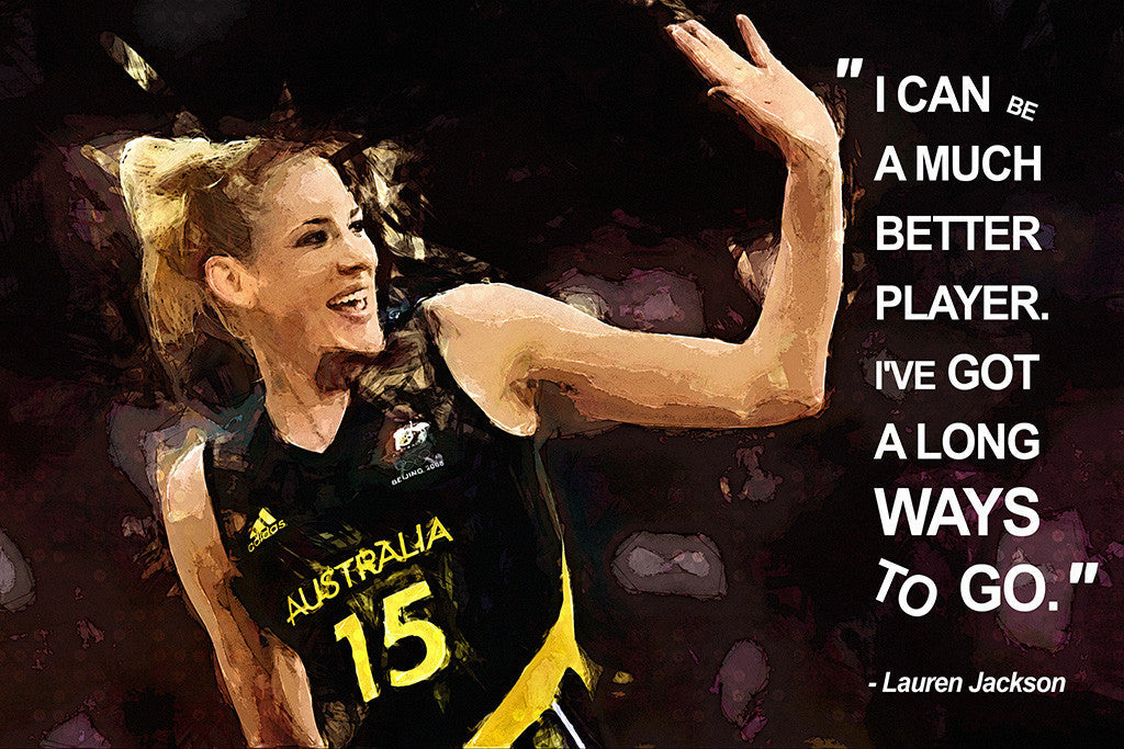 Lauren Jackson Motivational NBA Basketball Quotes Sayings Poster
