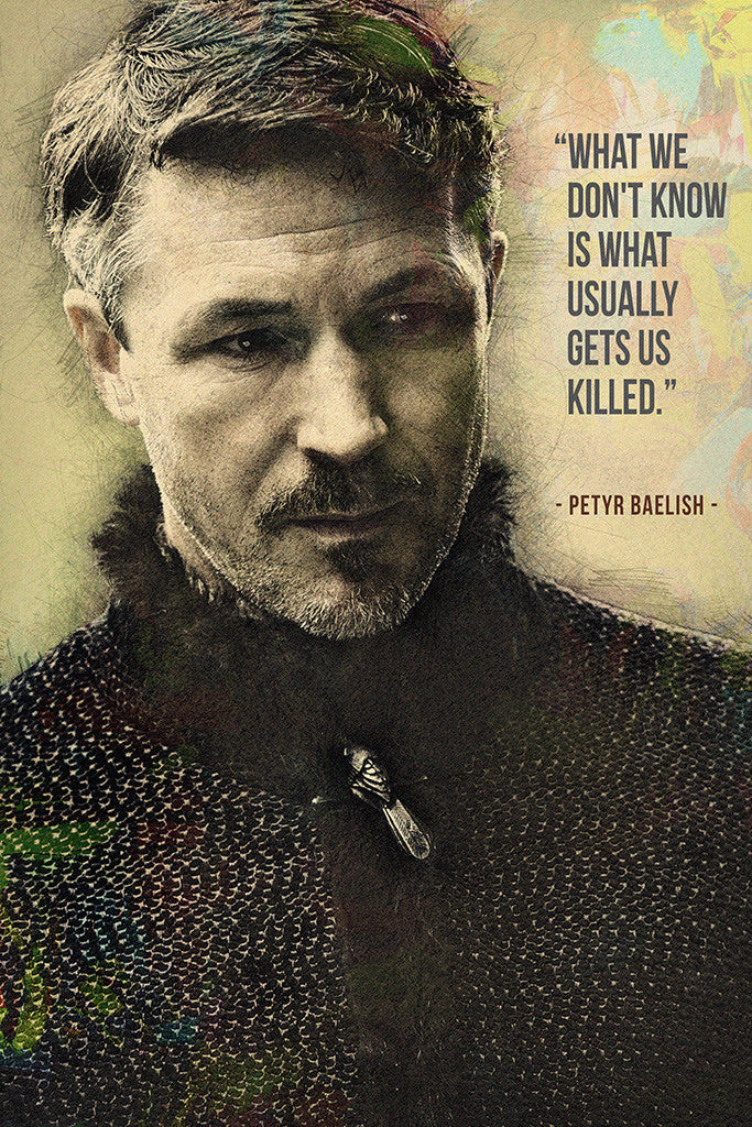Petyr Baelish GOT Game of Thrones Quotes Poster