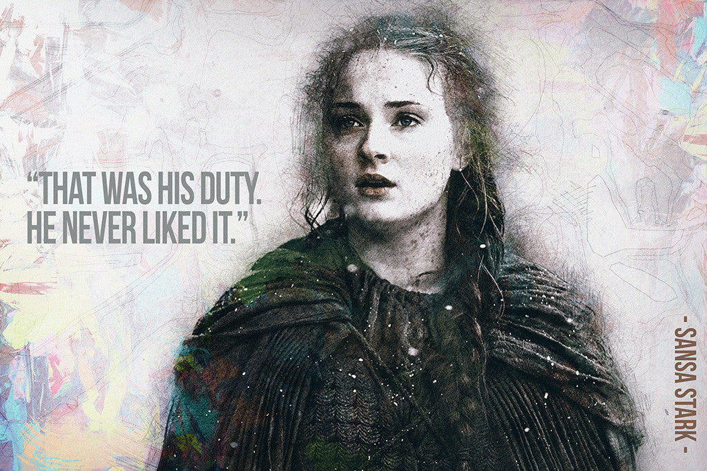 Sansa Stark GOT Game of Thrones Quotes Poster