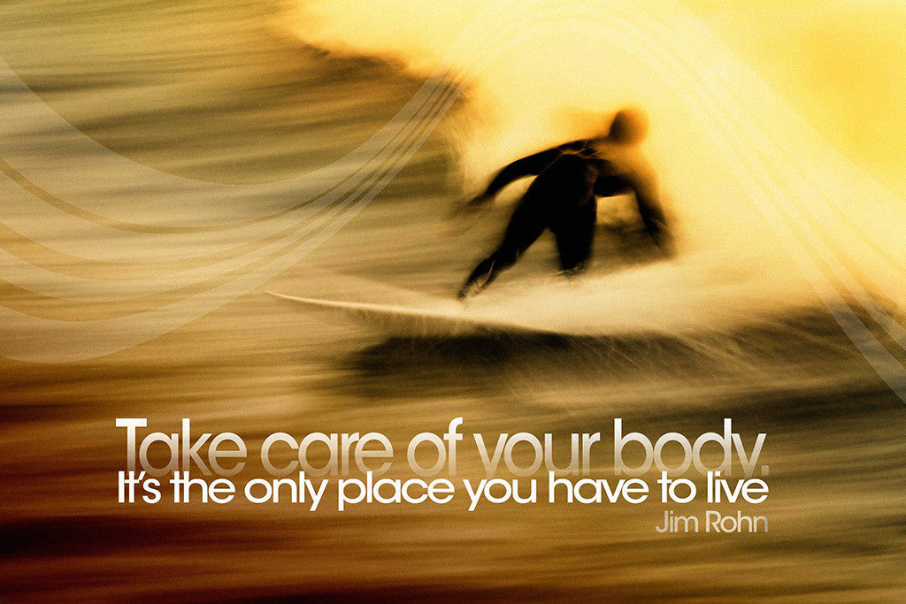 Take Care of Your Body Jim Rohn Motivational Inspirational Quote Poster