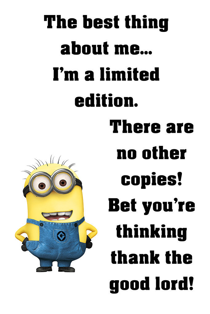 Minion Quotes Limited Edition Funny Motivational Poster