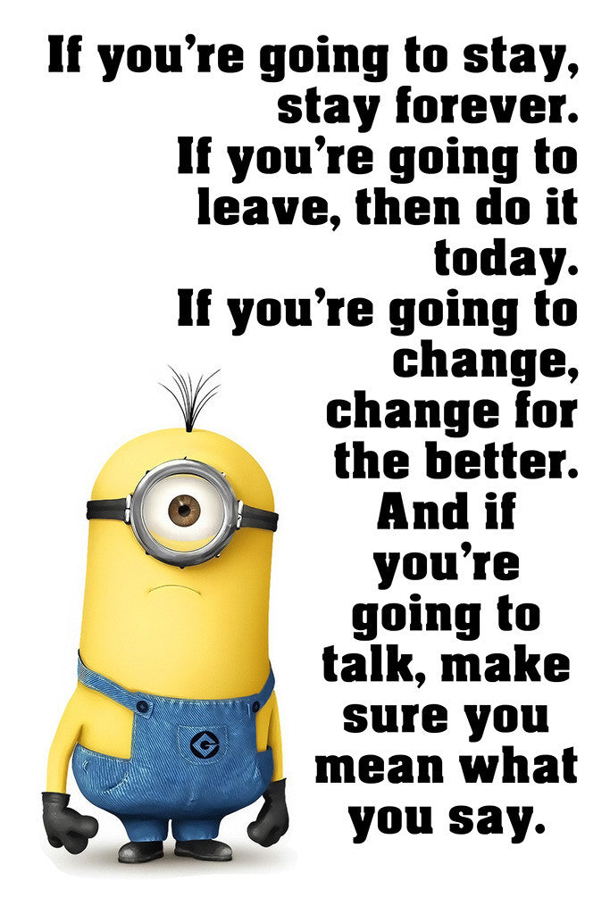 Minion Quotes Stay Forever Funny Motivational Poster