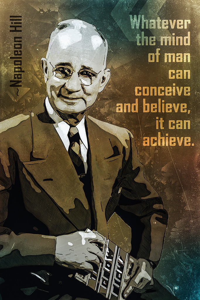 Napoleon Hill Quote Whatever The Mind Poster