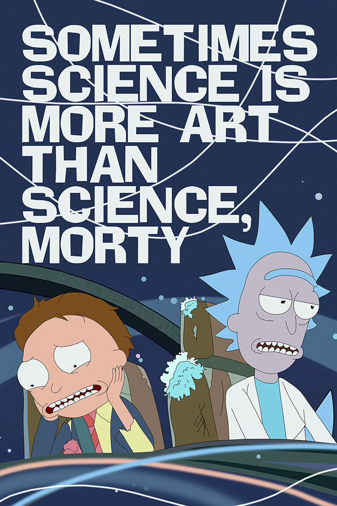 Sometimes Science Is More Than Science Rick and Morty Quotes Canvas Poster