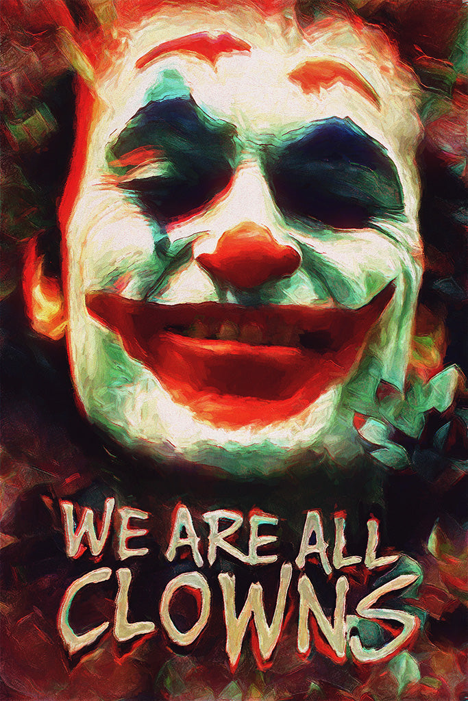 We Are All Clowns Joker Canvas Poster